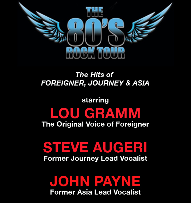 promo image for the 80s Rock Tour featuring Lou Gramm, Steve Augeri, and John Payne